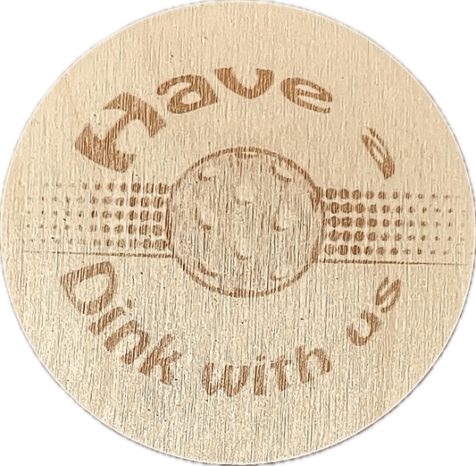 Have a Dink with us.   Coasters